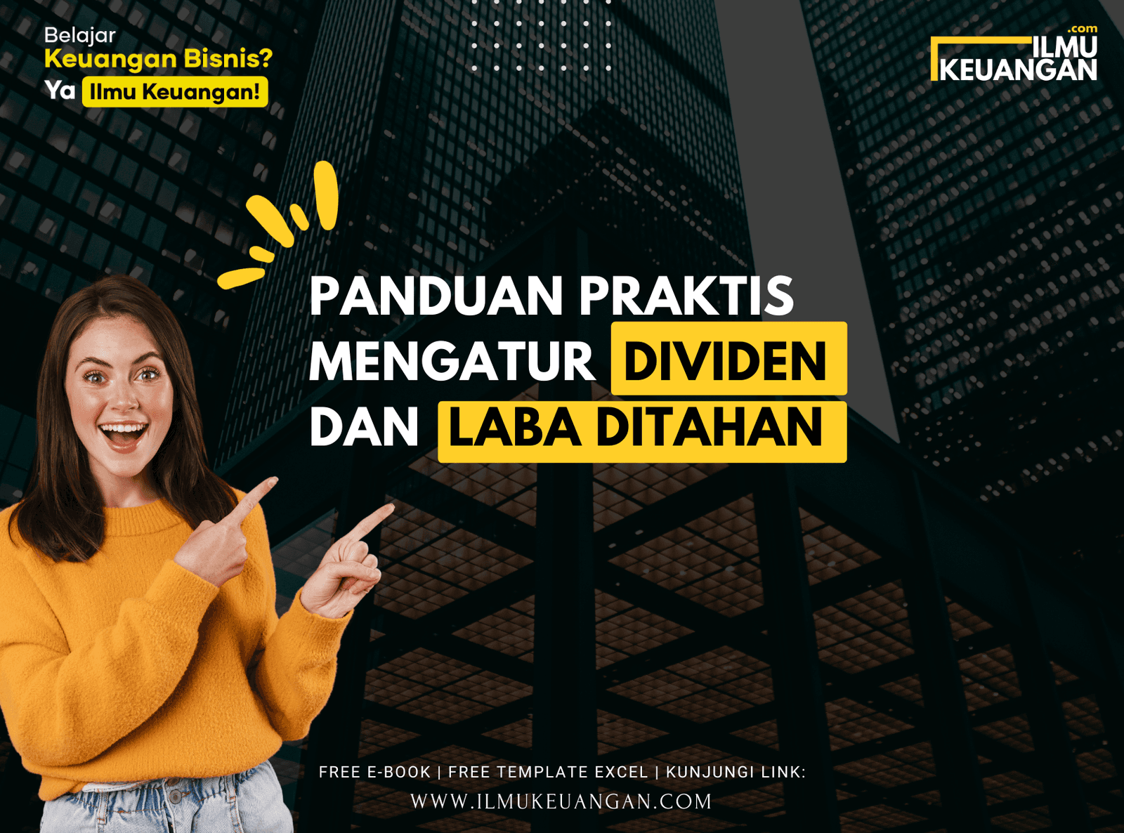 Panduan Praktis Mengatur Dividen dan Laba Ditahan