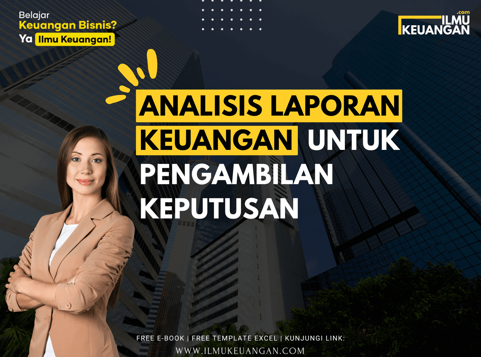 Analisis Laporan Keuangan untuk Pengambilan Keputusan