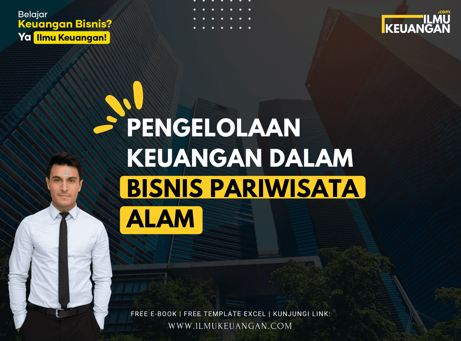 Pengelolaan Keuangan dalam Bisnis Pariwisata Alam