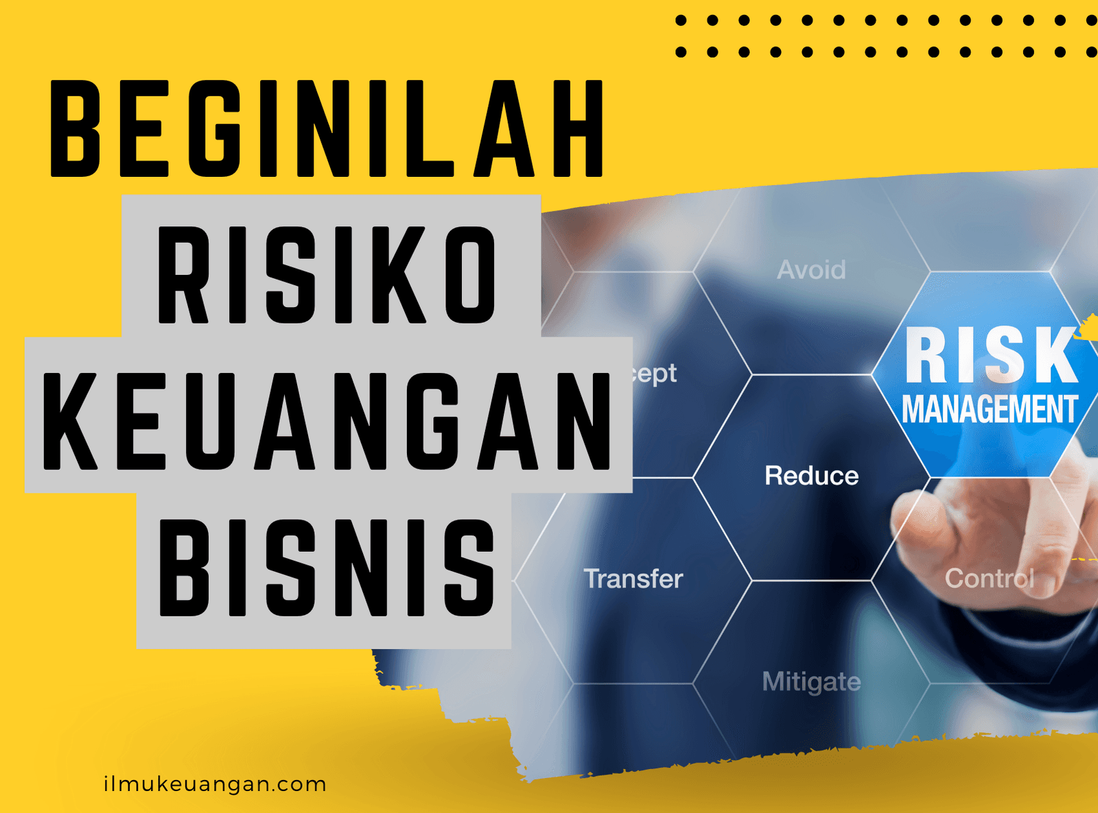 Beginilah Risiko Keuangan Bisnis