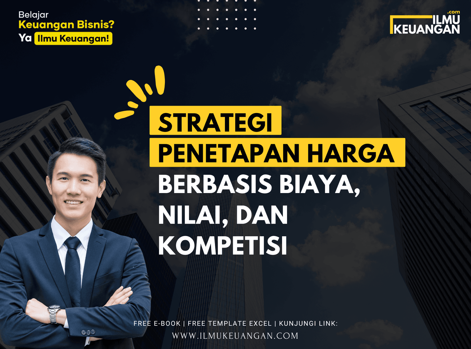 Strategi Penetapan Harga Berbasis Biaya, Nilai, dan Kompetisi