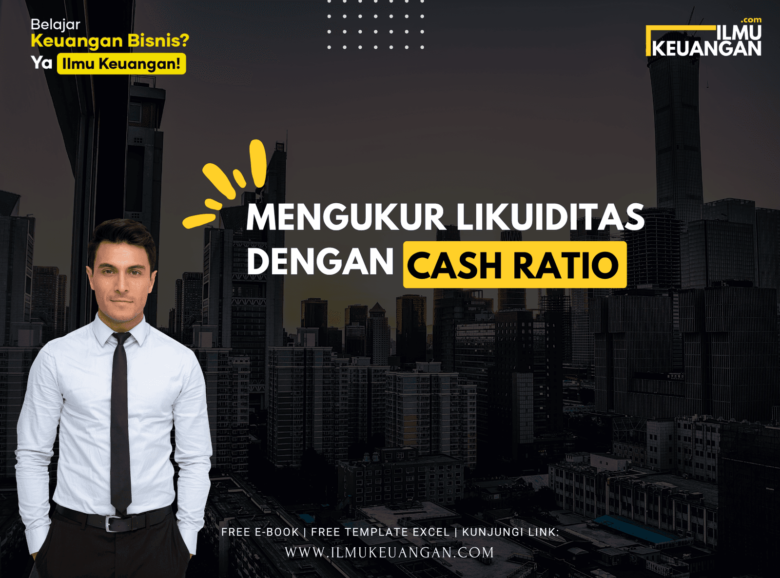 Mengukur Likuiditas dengan Cash Ratio