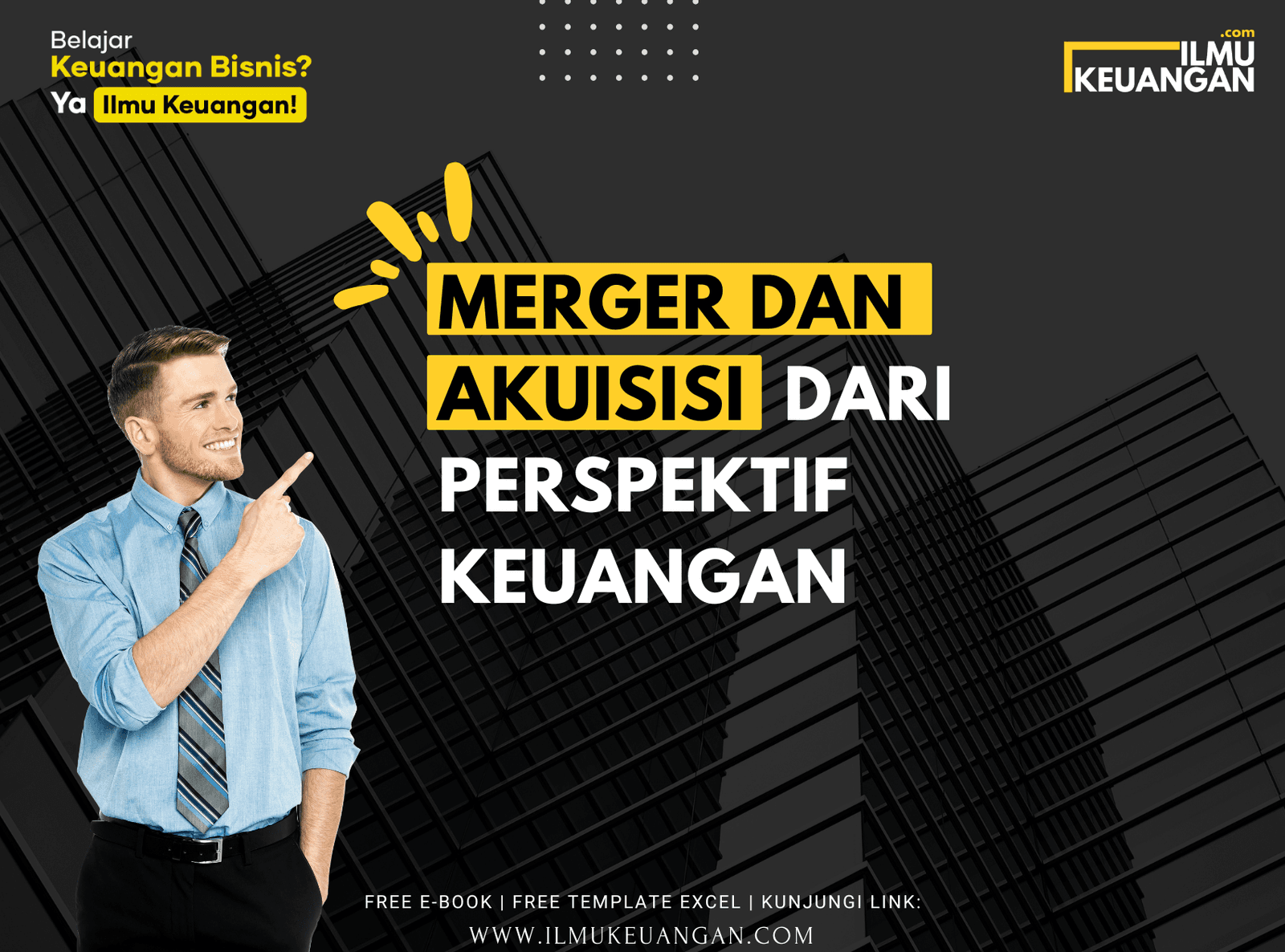 Merger dan Akuisisi dari Perspektif Keuangan