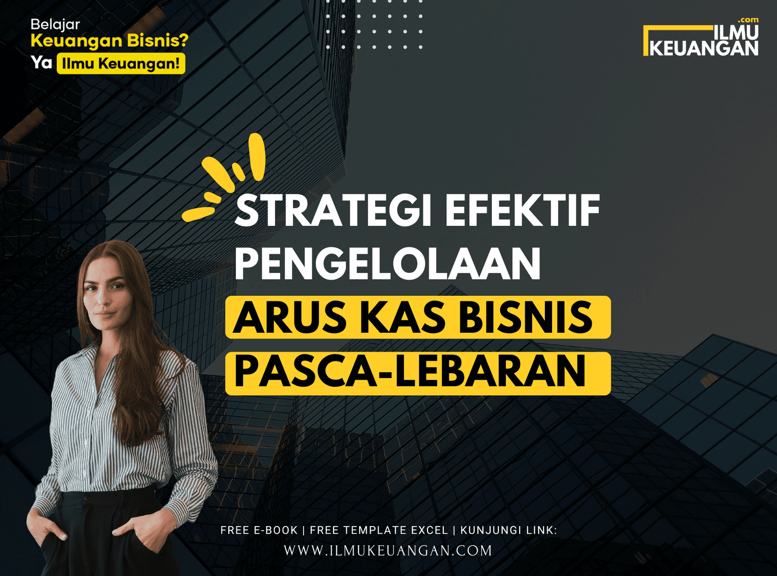Strategi Efektif Pengelolaan Arus Kas Bisnis Pasca-Lebaran