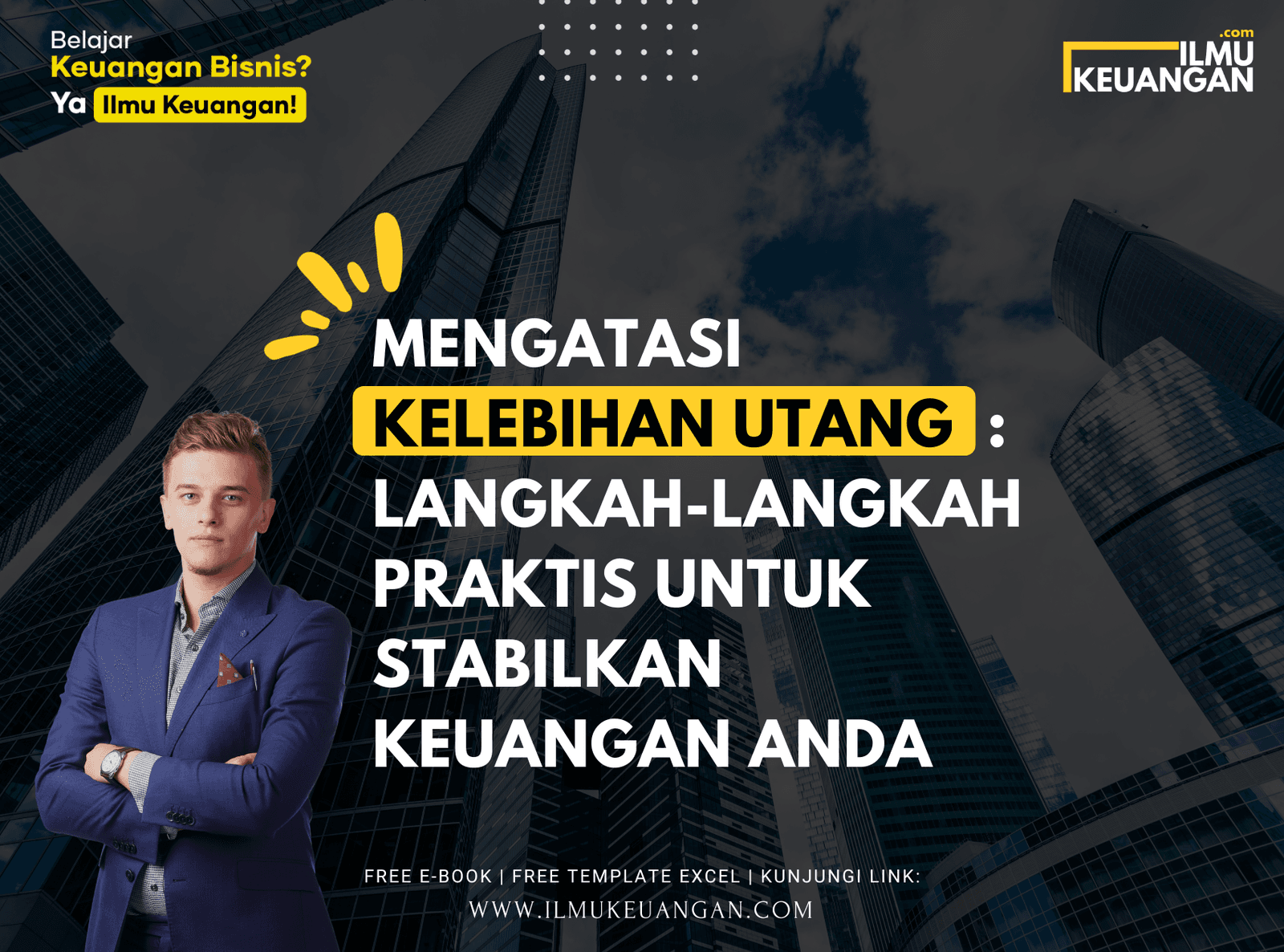 Mengatasi Kelebihan Utang: Langkah-langkah Praktis untuk Stabilkan Keuangan Anda