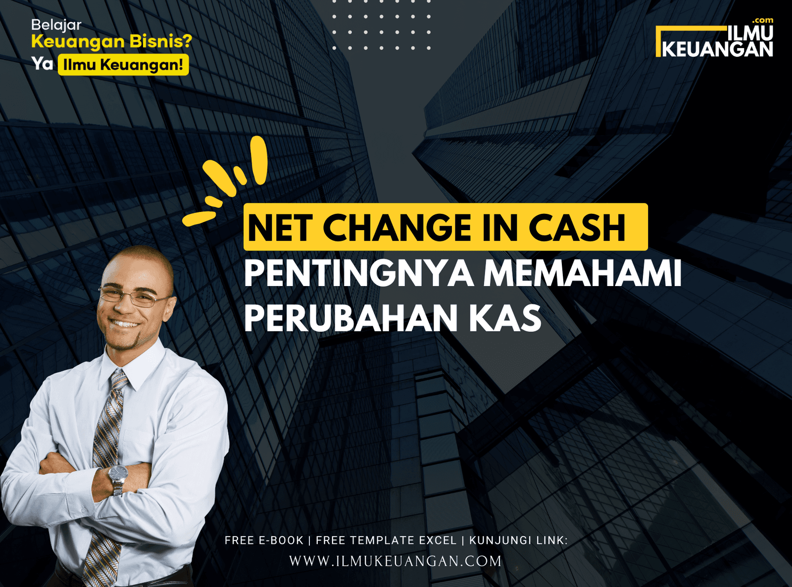 Net Change in Cash: Pentingnya Memahami Perubahan Kas
