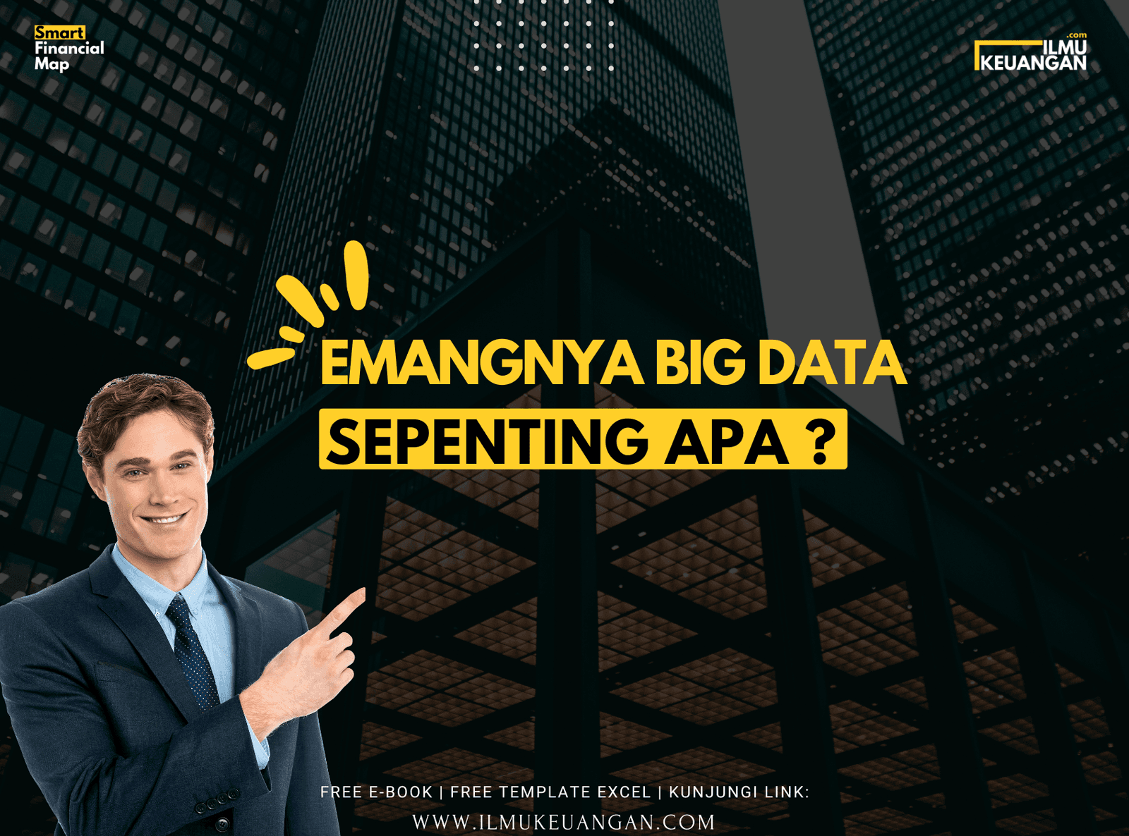Emangnya Big Data Sepenting Apa?