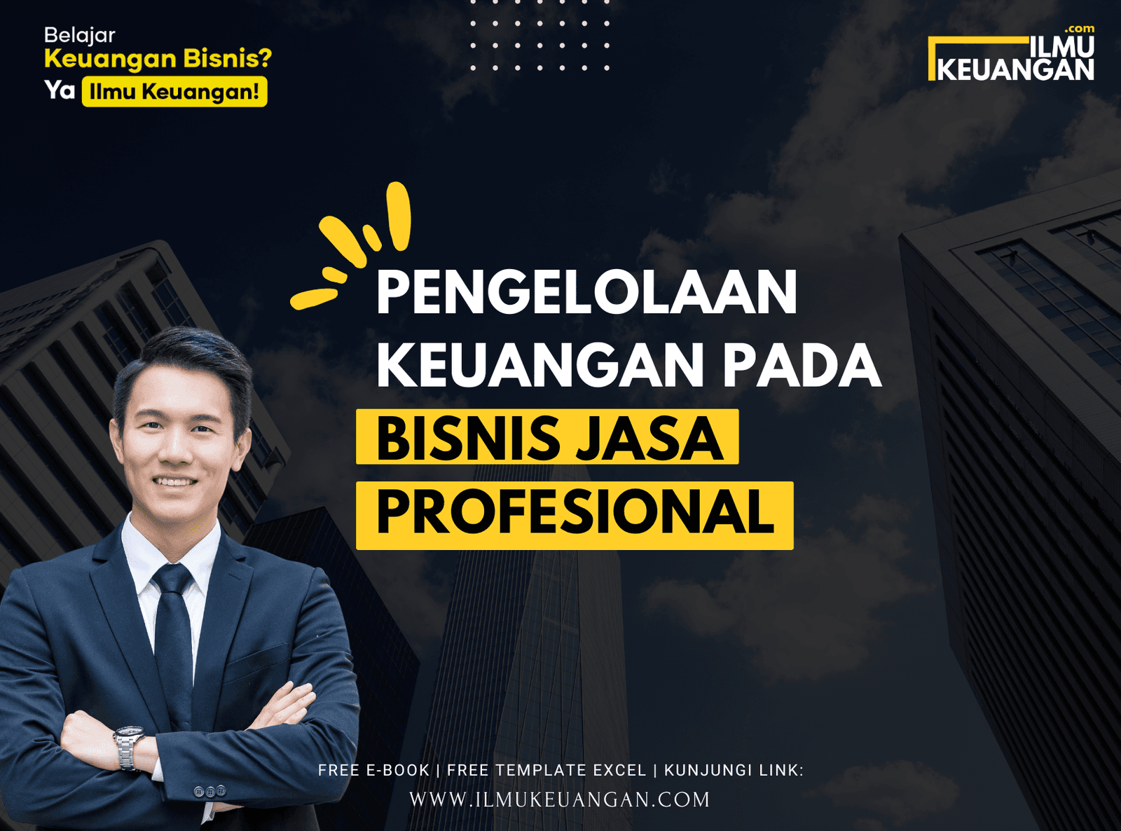 Pengelolaan Keuangan pada Bisnis Jasa Profesional