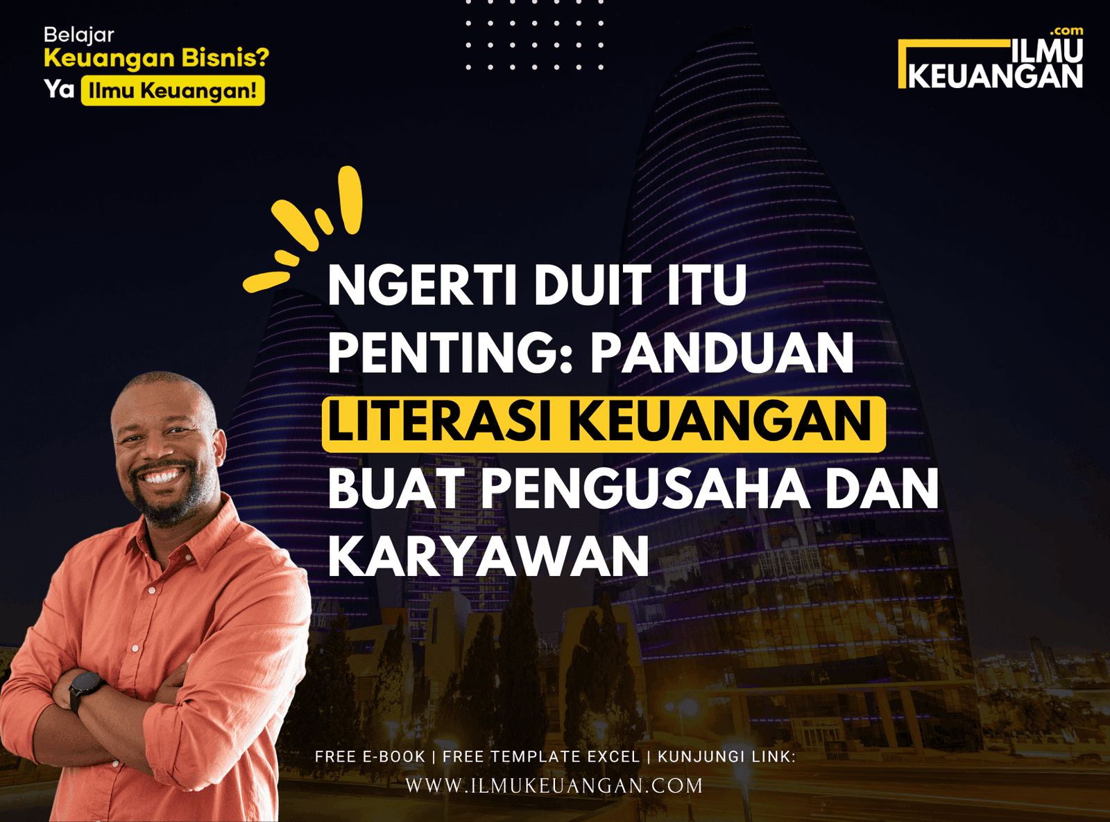 Ngerti Duit Itu Penting: Panduan Literasi Keuangan Buat Pengusaha dan Karyawan