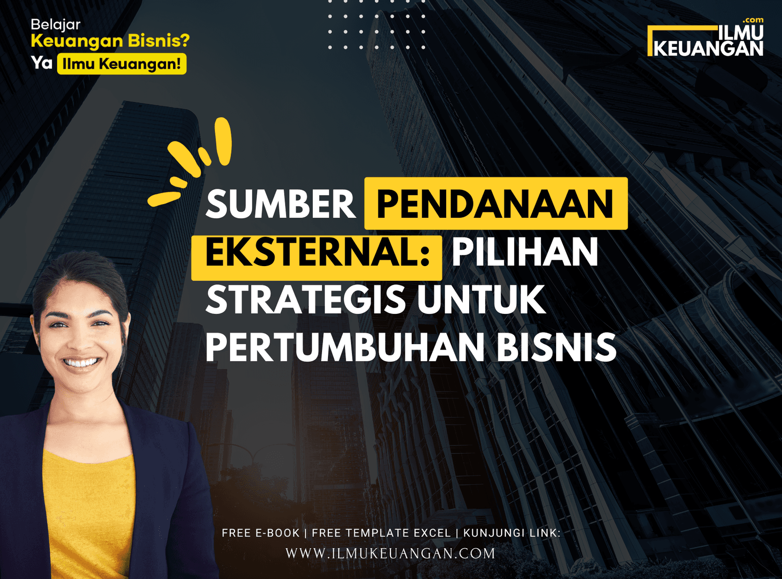 Sumber Pendanaan Eksternal: Pilihan Strategis untuk Pertumbuhan Bisnis