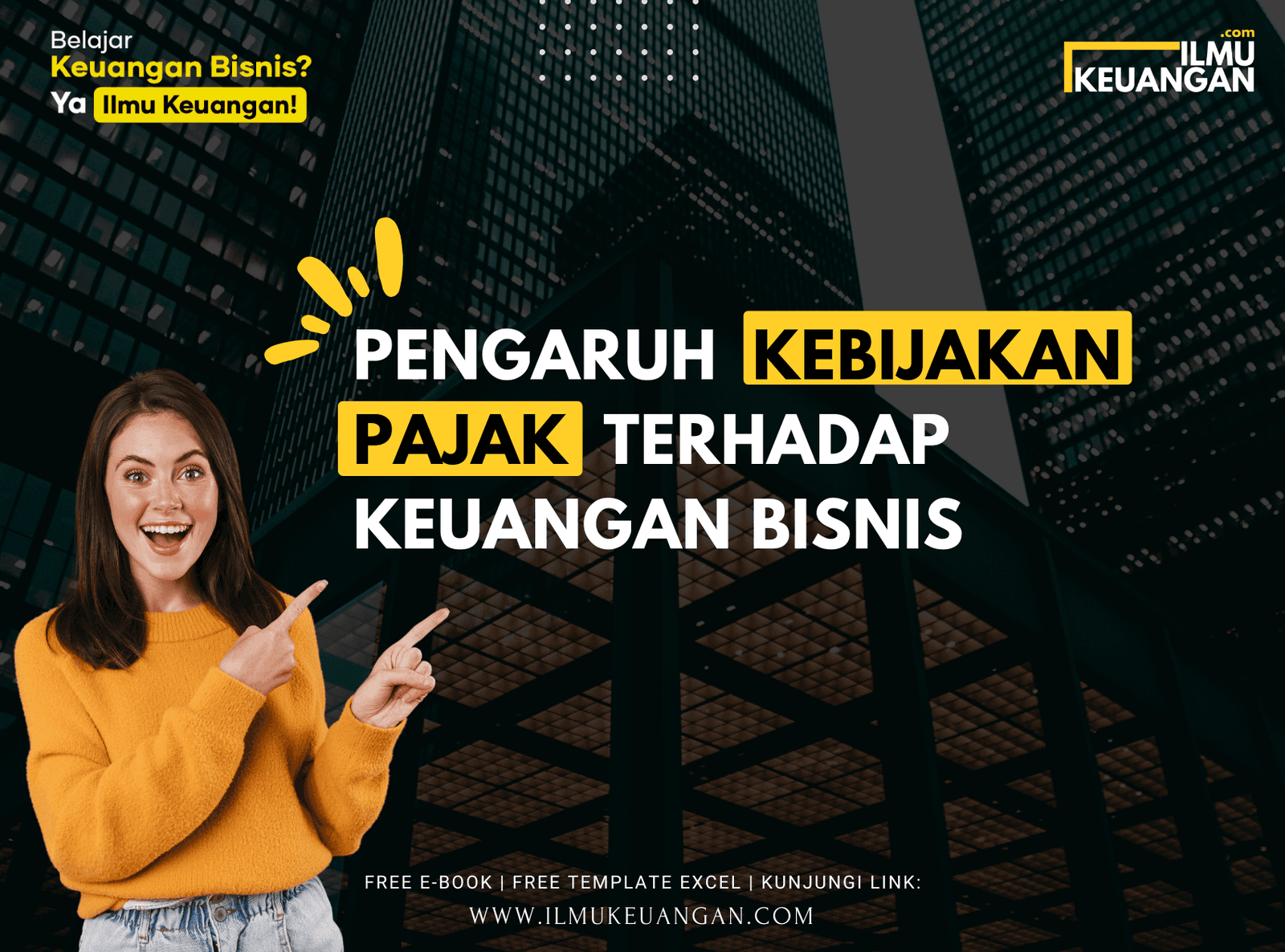 Pengaruh Kebijakan Pajak terhadap Keuangan Bisnis  