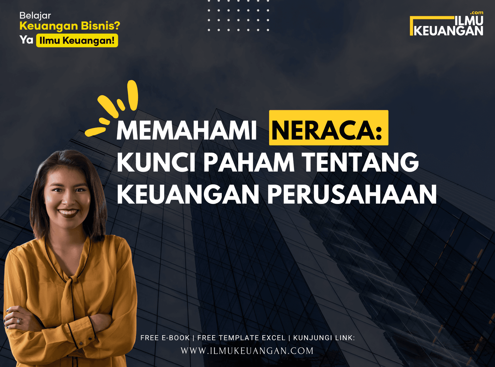 Memahami Neraca: Kunci Paham tentang Keuangan Perusahaan