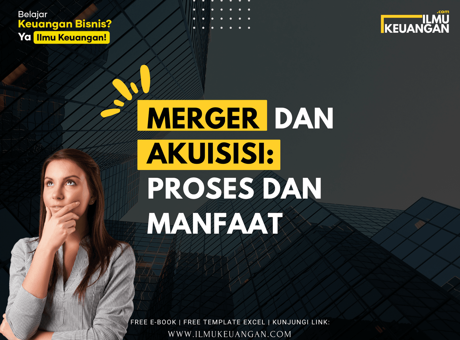 Merger dan Akuisisi: Proses dan Manfaat  