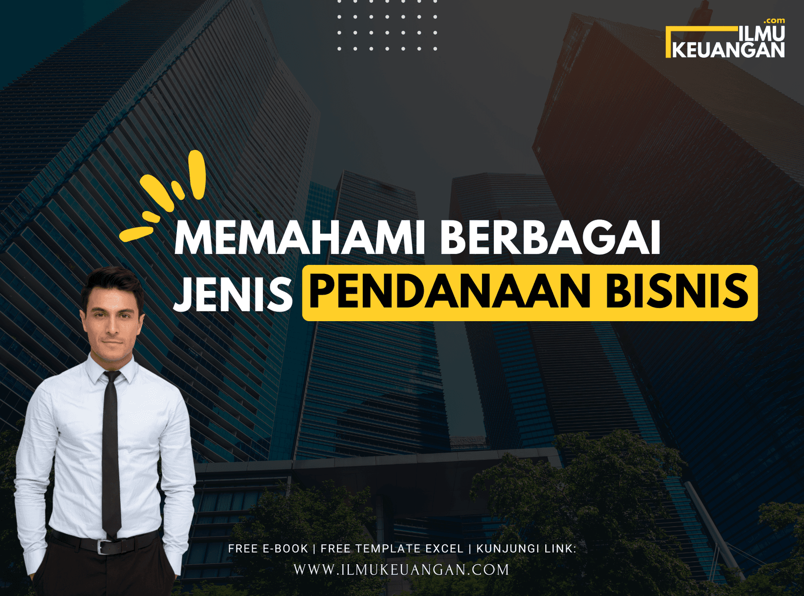 Memahami Berbagai Jenis Pendanaan Bisnis