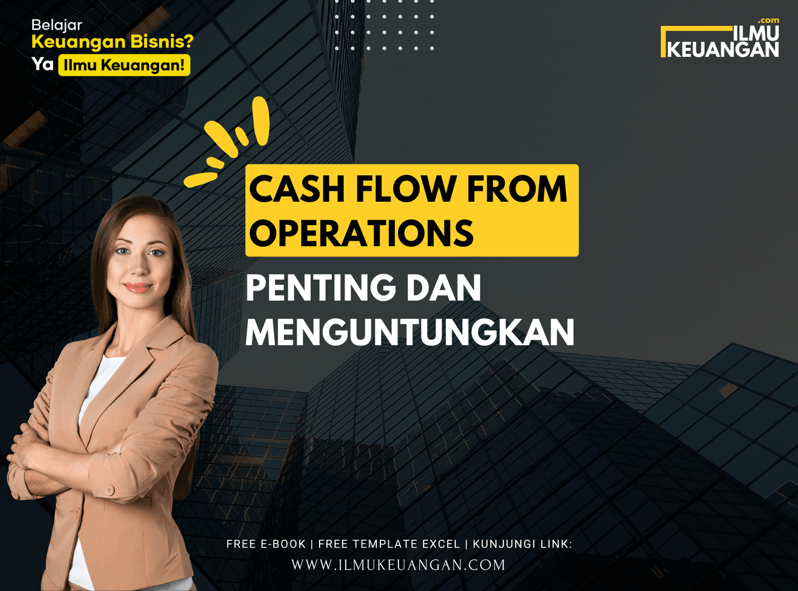 Cash Flow from Operations: Penting dan Menguntungkan
