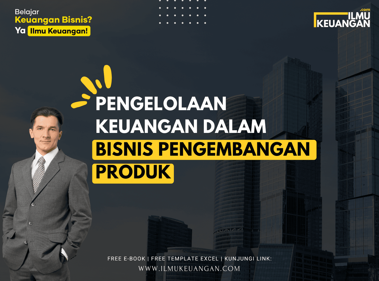 Pengelolaan Keuangan dalam Bisnis Pengembangan Produk