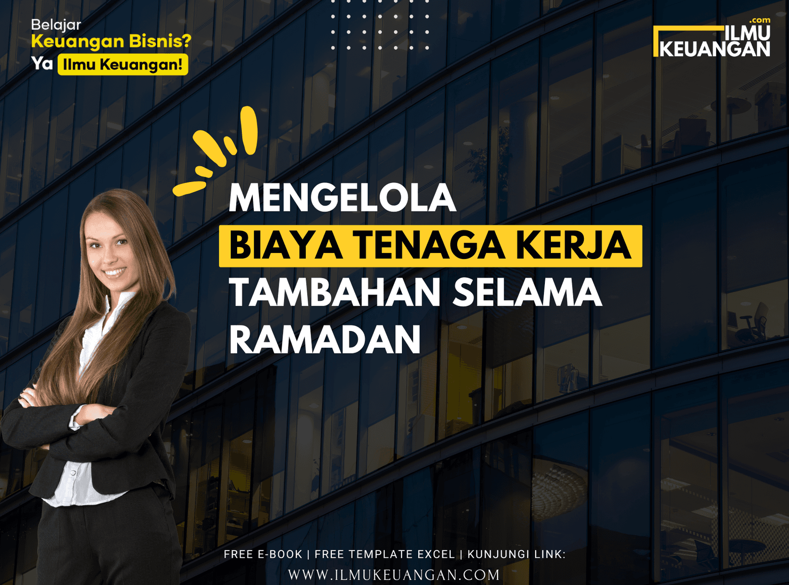 Mengelola Biaya Tenaga Kerja Tambahan Selama Ramadan