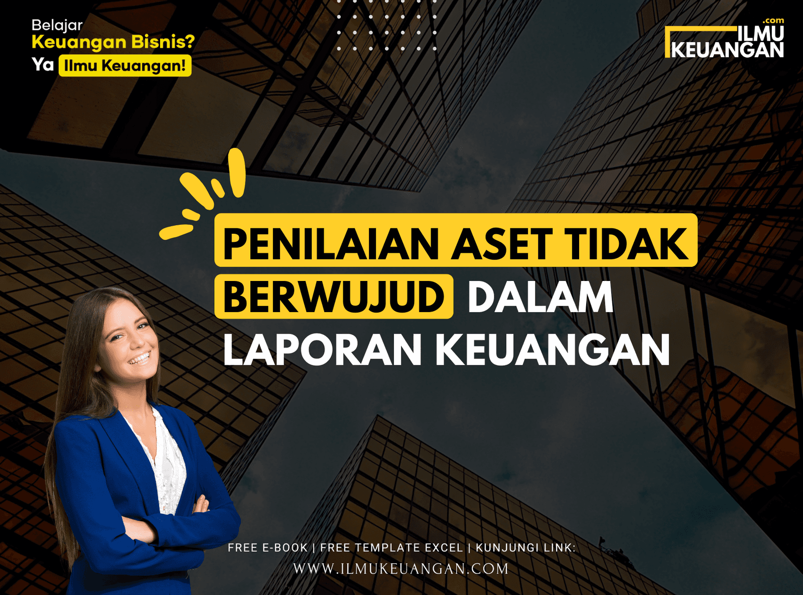 Penilaian Aset Tidak Berwujud dalam Laporan Keuangan