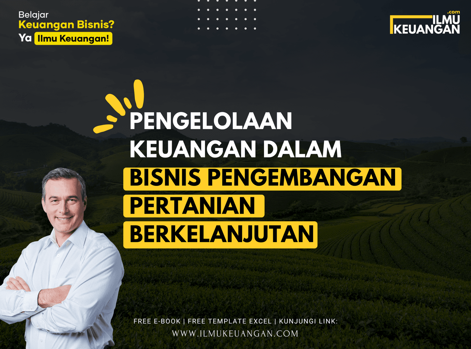 Pengelolaan Keuangan dalam Bisnis Pengembangan Pertanian Berkelanjutan