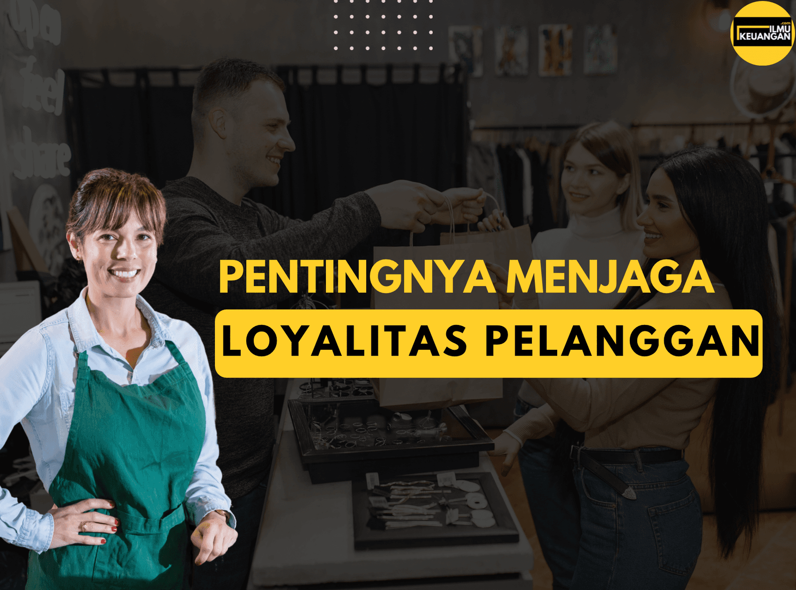 Pentingnya Menjaga Loyalitas Pelanggan