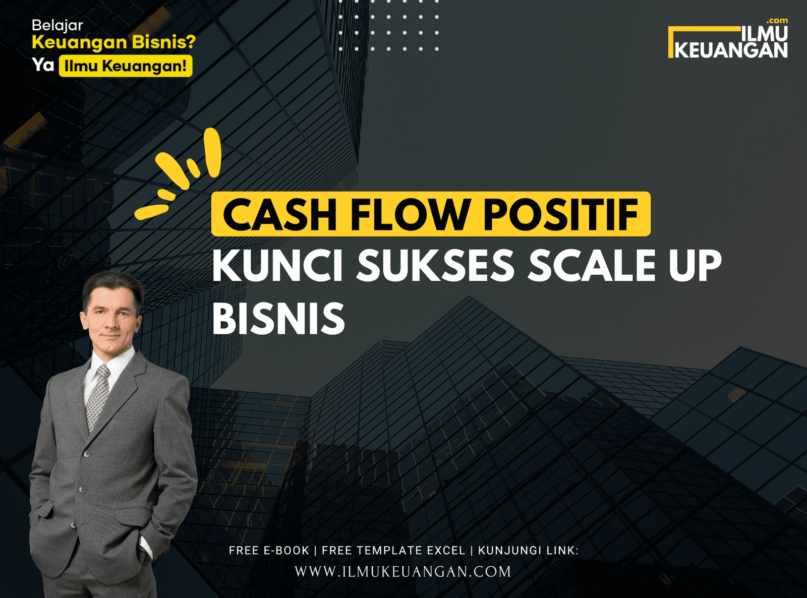 Cash Flow Positif: Kunci Sukses Scale Up Bisnis