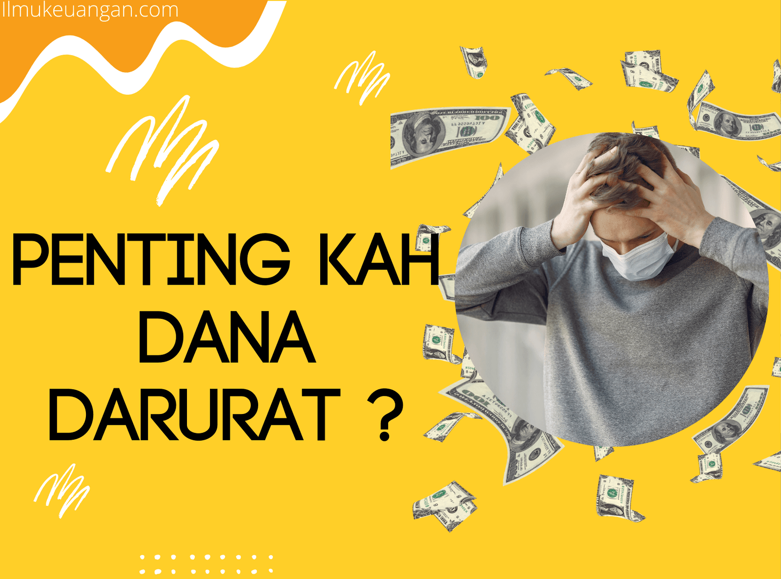 Pentingkah Dana Darurat ?