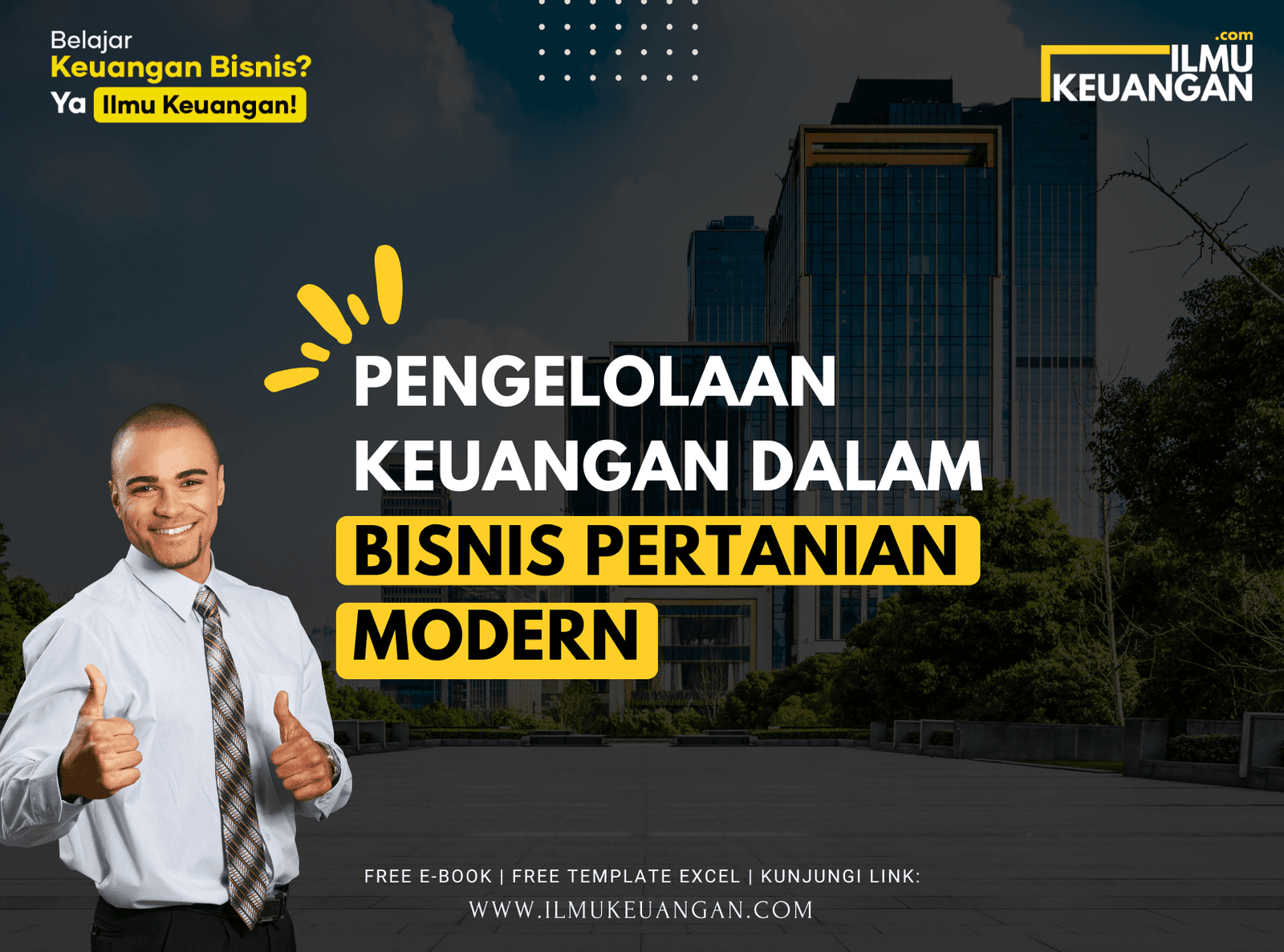 Pengelolaan Keuangan dalam Bisnis Pertanian Modern