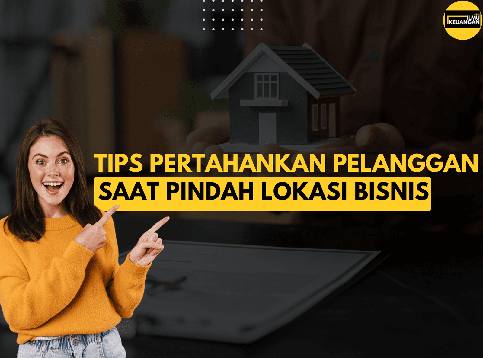 Tips Pertahankan Pelanggan saat Pindah Lokasi Bisnis