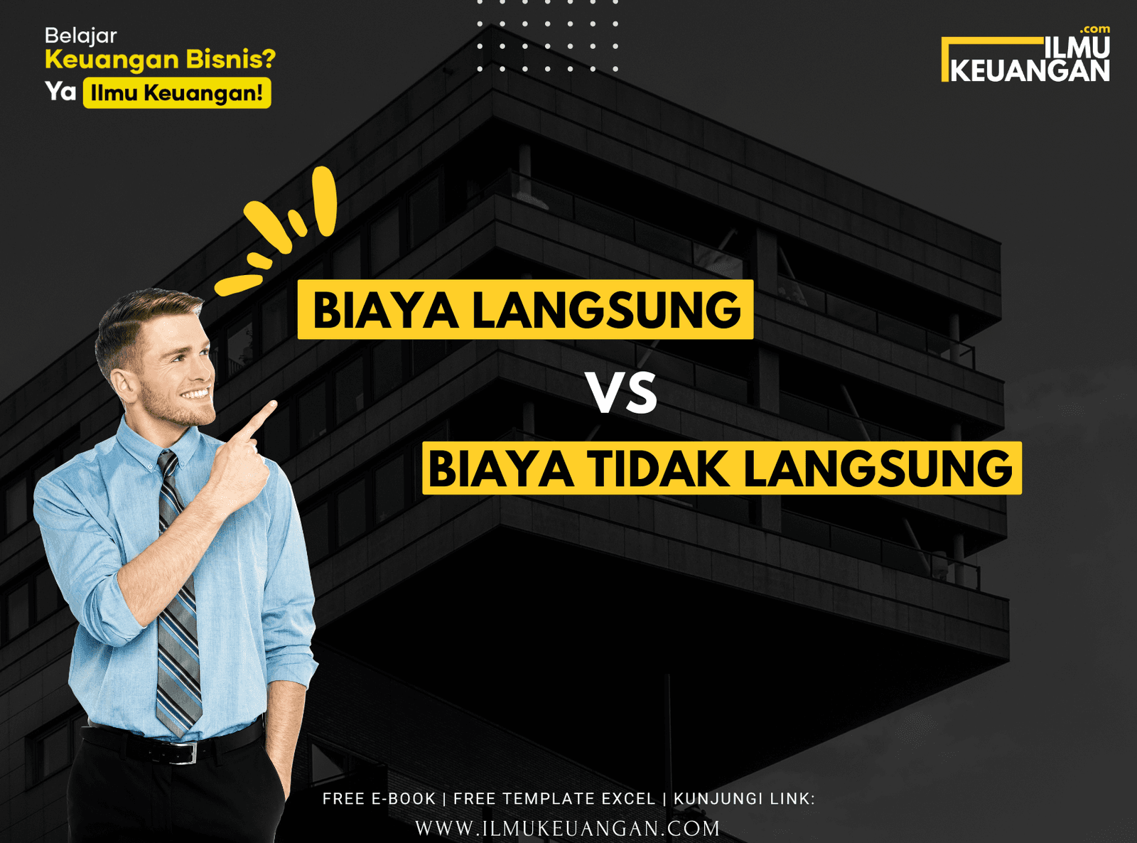 Biaya Langsung vs Tidak Langsung