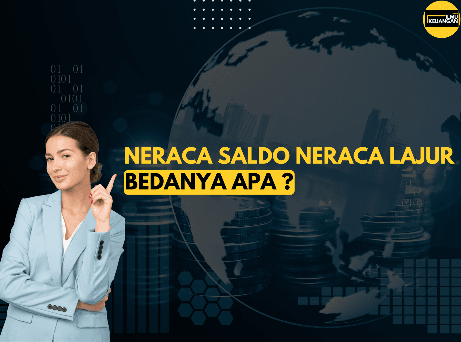 Neraca Saldo & Neraca Lajur Apa Bedanya ?