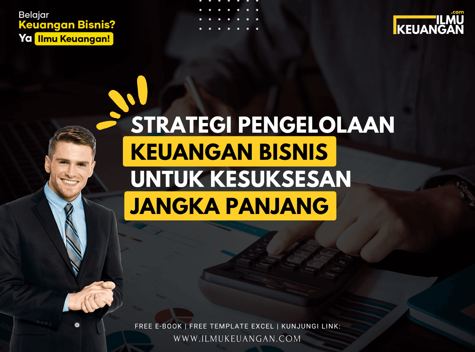 Strategi Pengelolaan Keuangan Bisnis untuk Kesuksesan Jangka Panjang