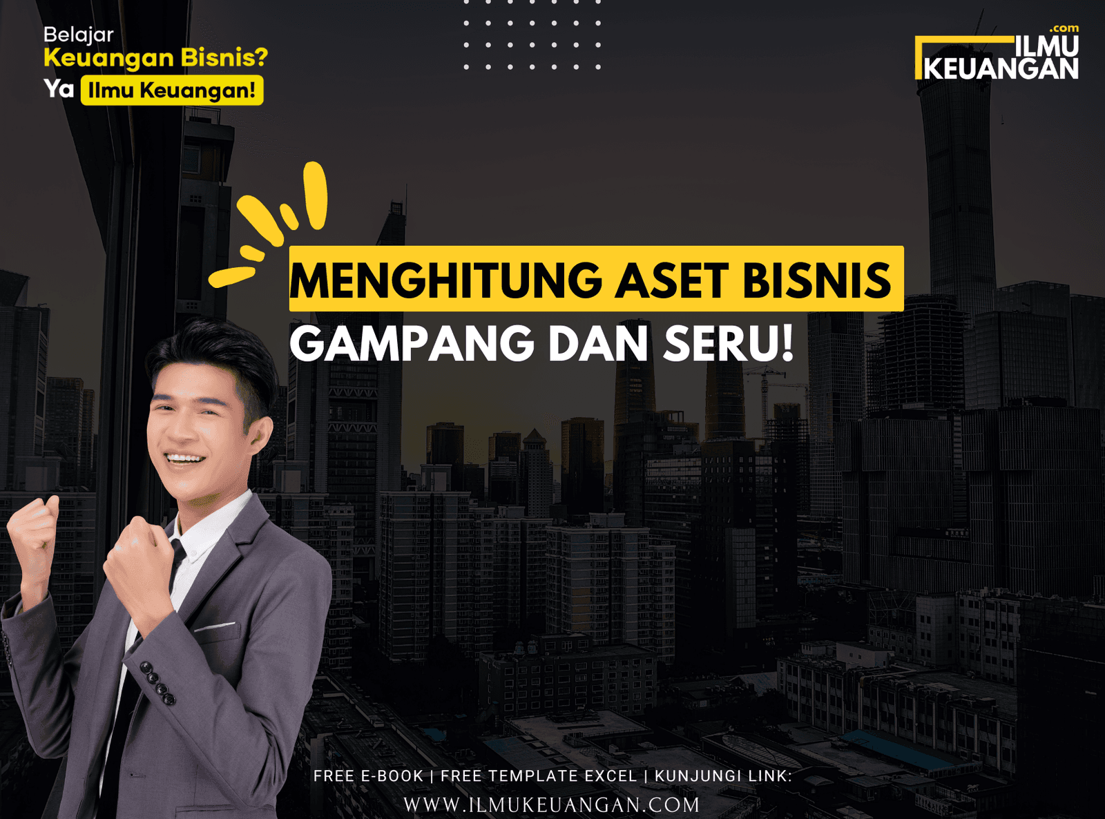 Menghitung Aset Bisnis: Gampang dan Seru!