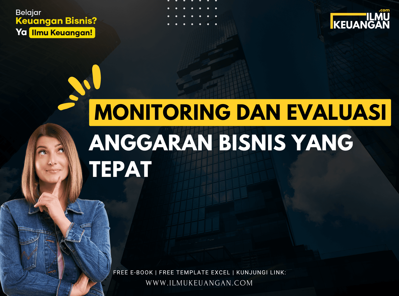Monitoring dan Evaluasi: Anggaran Bisnis yang Tepat
