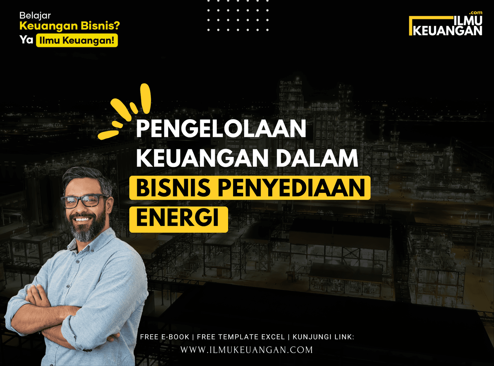 Pengelolaan Keuangan dalam Bisnis Penyediaan Energi