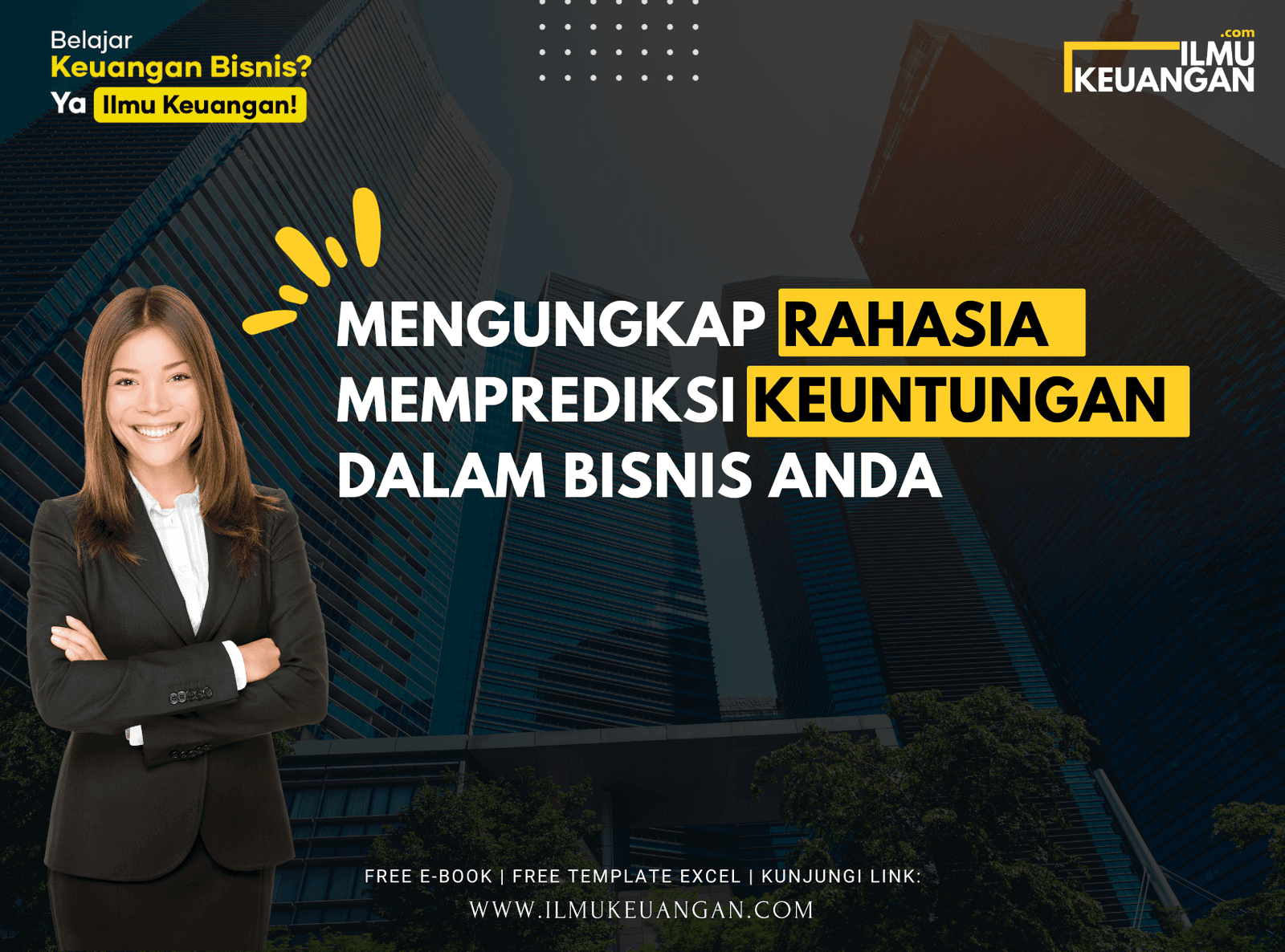 Mengungkap Rahasia Memprediksi Keuntungan dalam Bisnis Anda