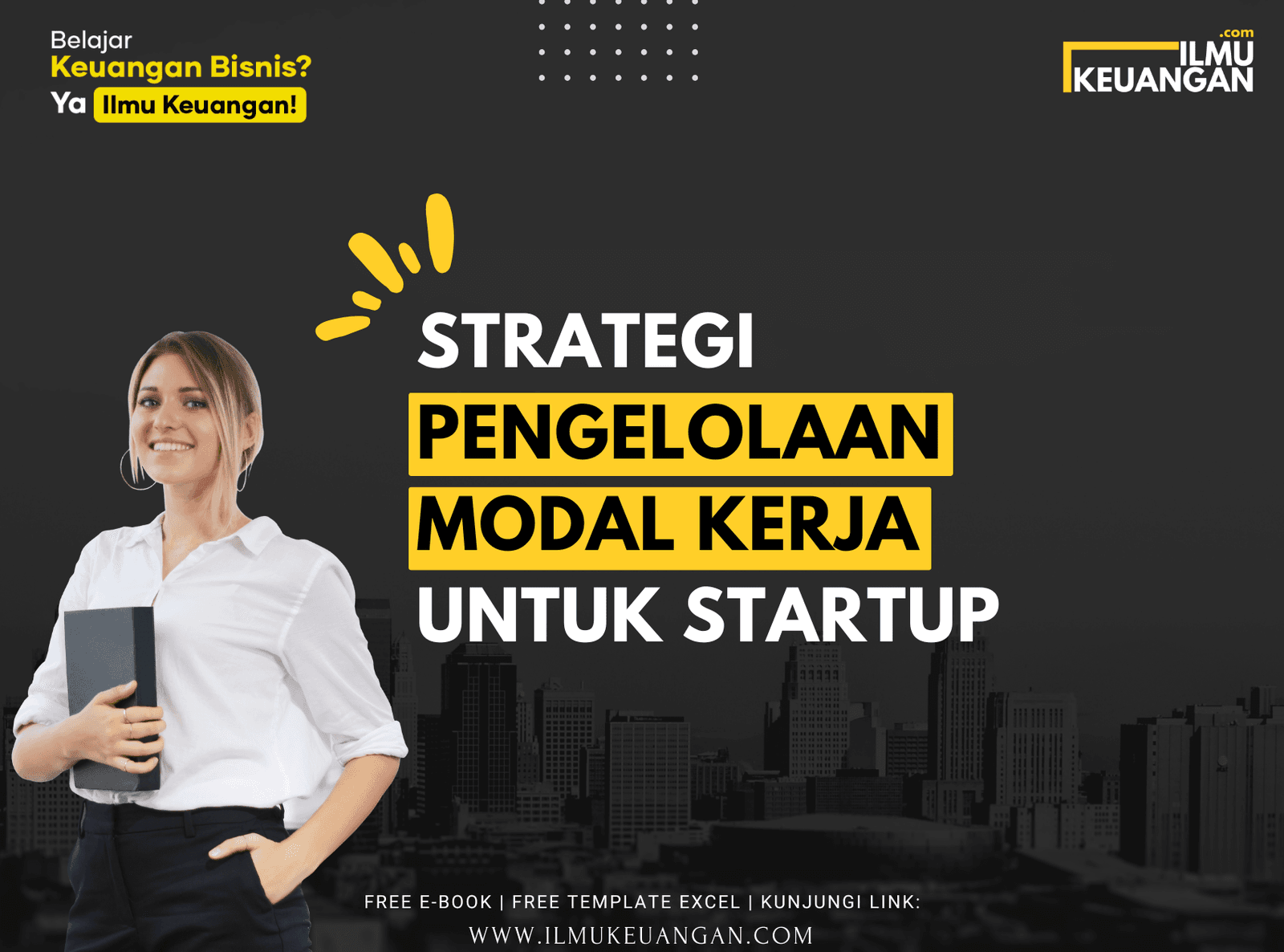 Strategi Pengelolaan Modal Kerja untuk Startup