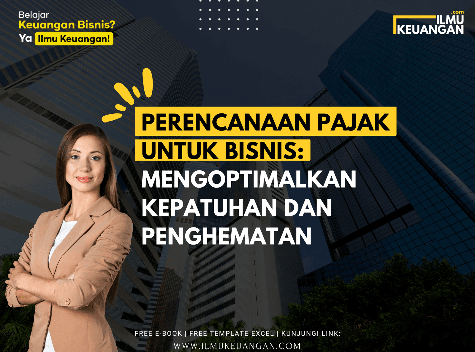 Perencanaan Pajak untuk Bisnis: Mengoptimalkan Kepatuhan dan Penghematan
