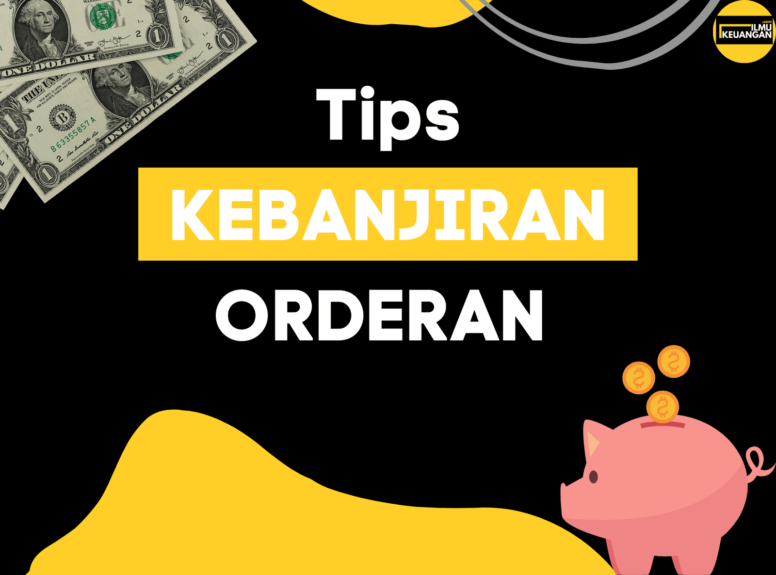 Bagaimana Bisa Banjir Orderan?