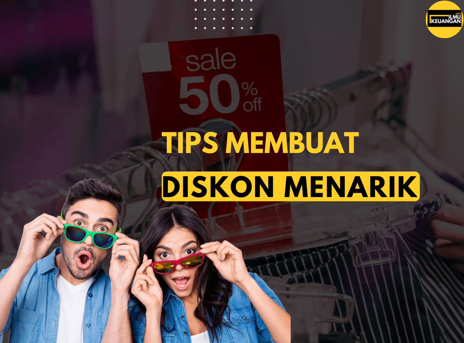 Tips Membuat Diskon Menarik 