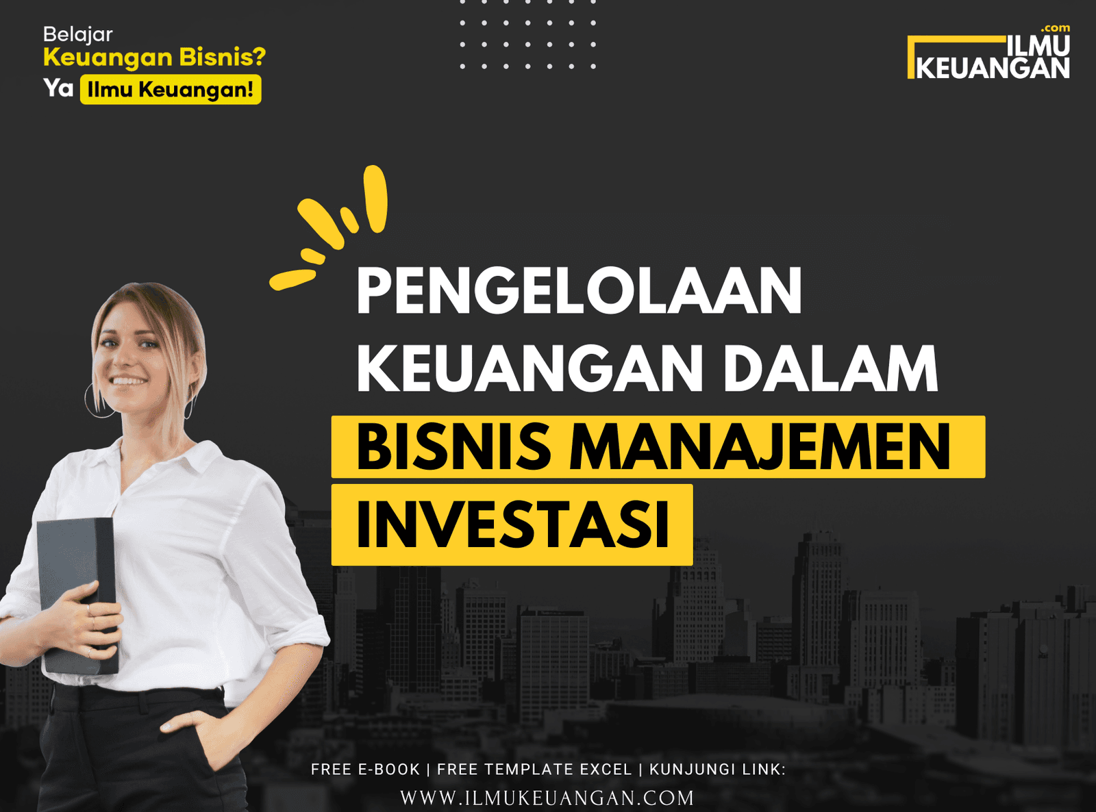 Pengelolaan Keuangan dalam Bisnis Manajemen Investasi