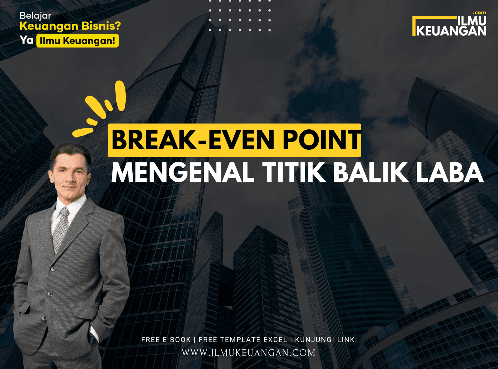 Break-even Point: Mengenal Titik Balik Laba