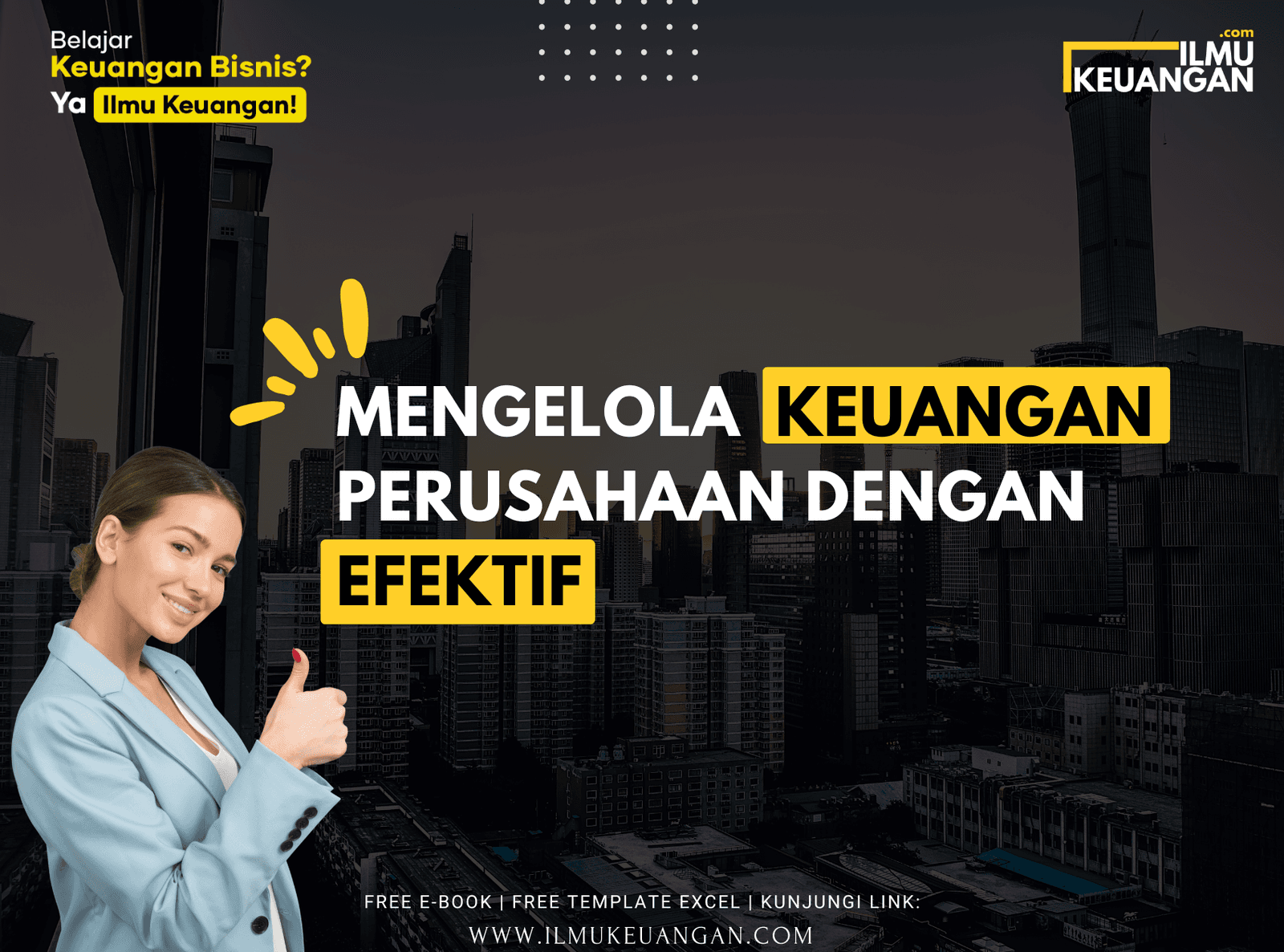 Mengelola Keuangan Perusahaan dengan Efektif