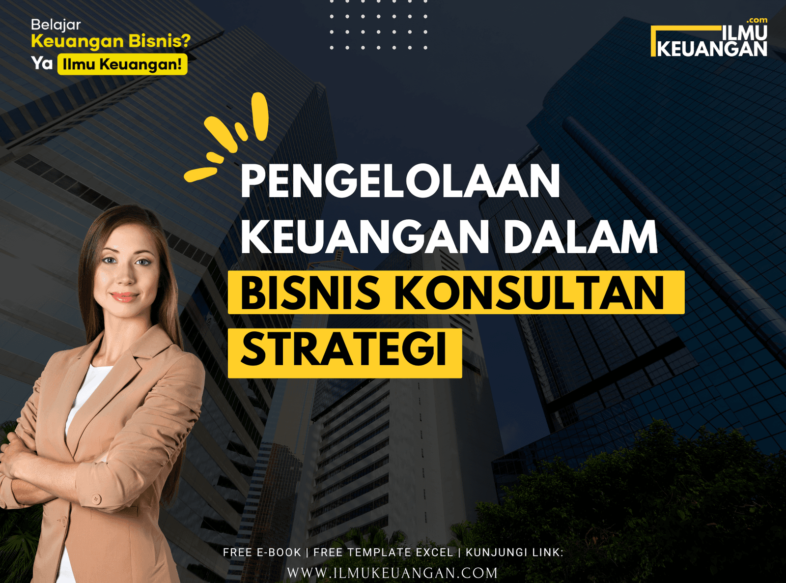 Pengelolaan Keuangan dalam Bisnis Konsultan Strategi