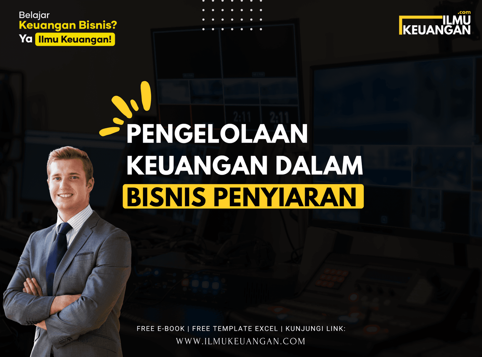 Pengelolaan Keuangan dalam Bisnis Penyiaran