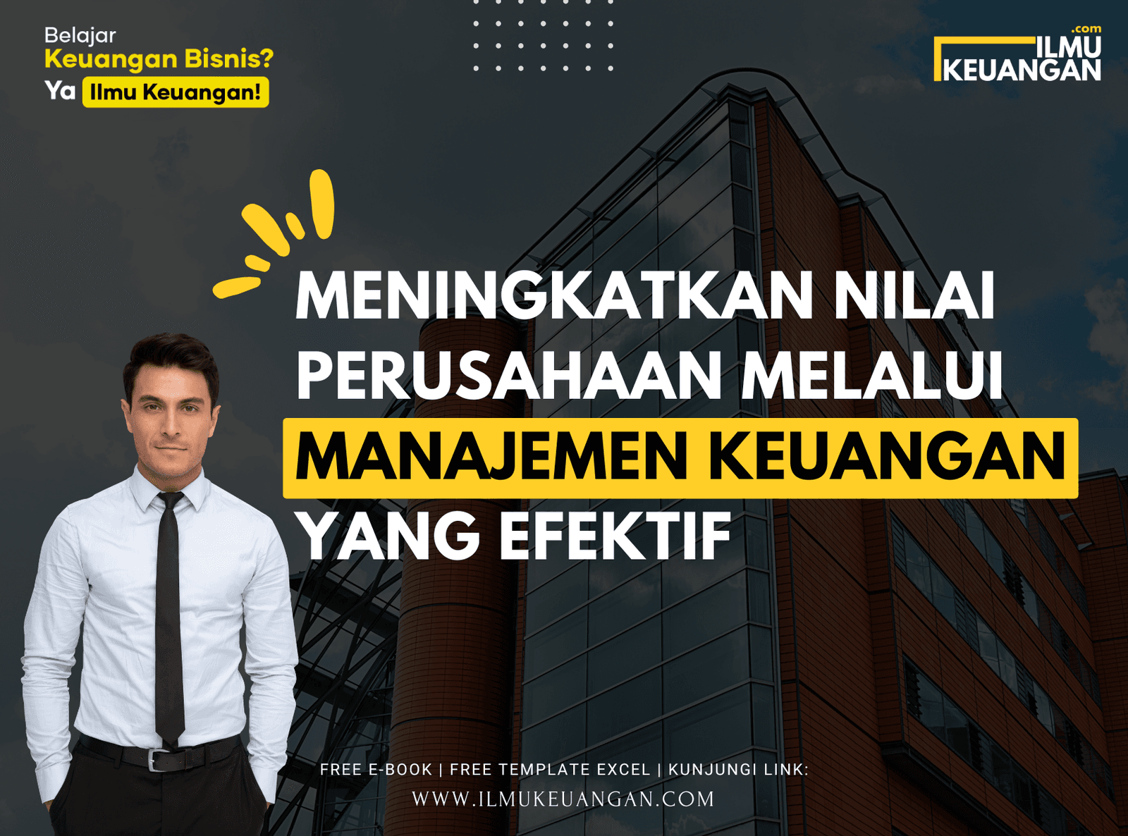 Meningkatkan Nilai Perusahaan Melalui Manajemen Keuangan yang Efektif  