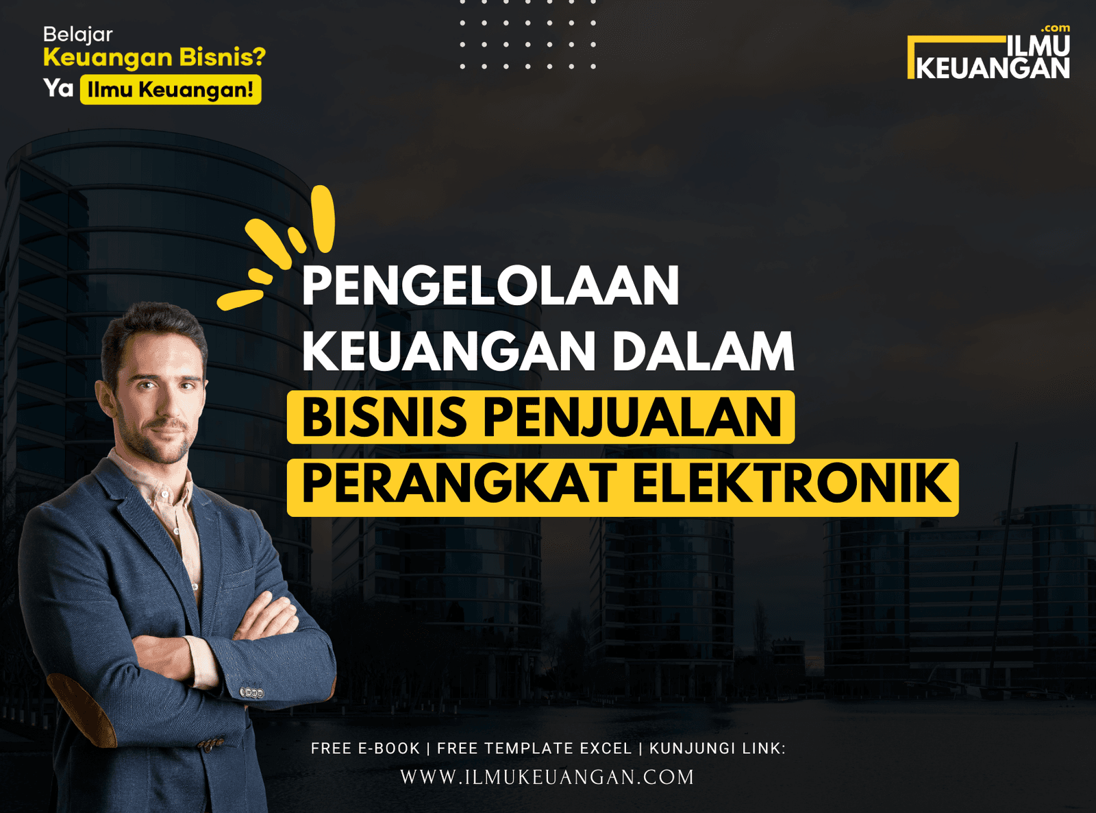 Pengelolaan Keuangan dalam Bisnis Penjualan Perangkat Elektronik