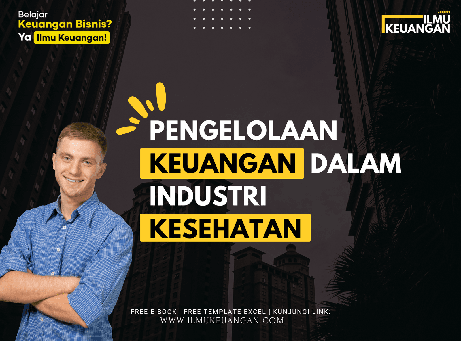 Pengelolaan Keuangan dalam Industri Kesehatan