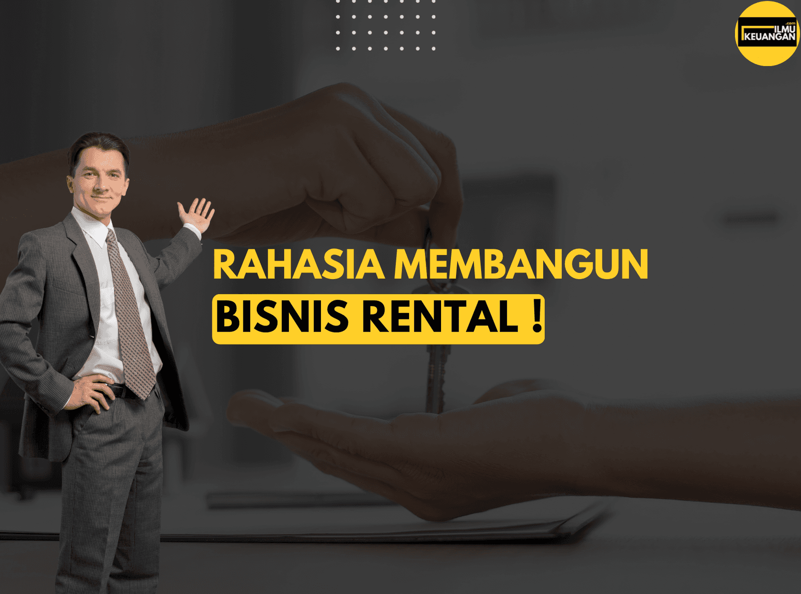 Rahasia Membangun Bisnis Rental !!