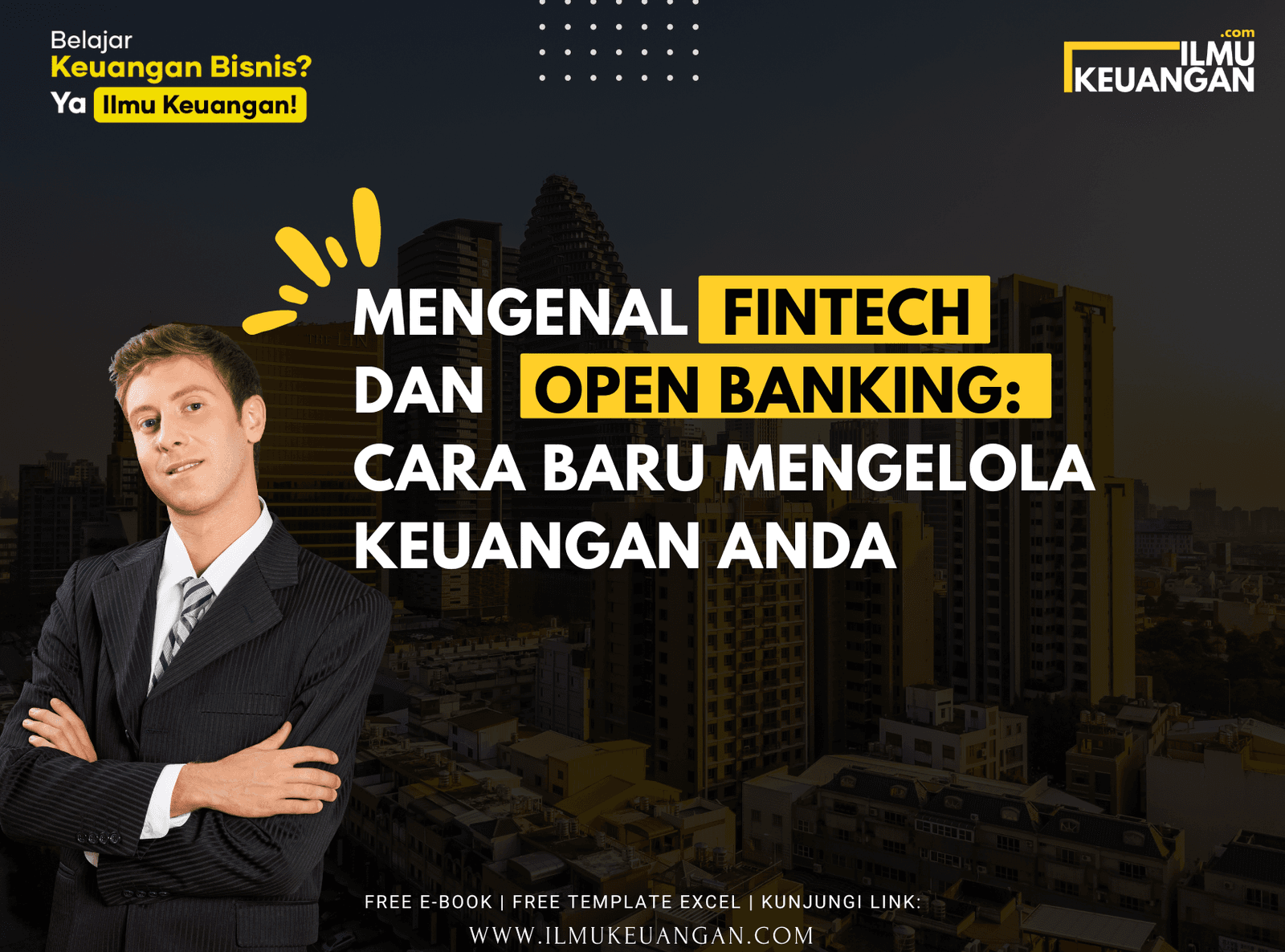 Mengenal Fintech dan Open Banking: Cara Baru Mengelola Keuangan Anda