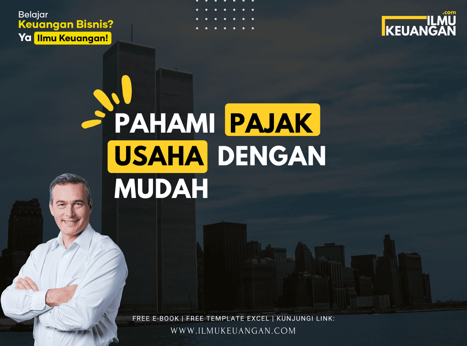 Pahami Pajak Usaha dengan Mudah